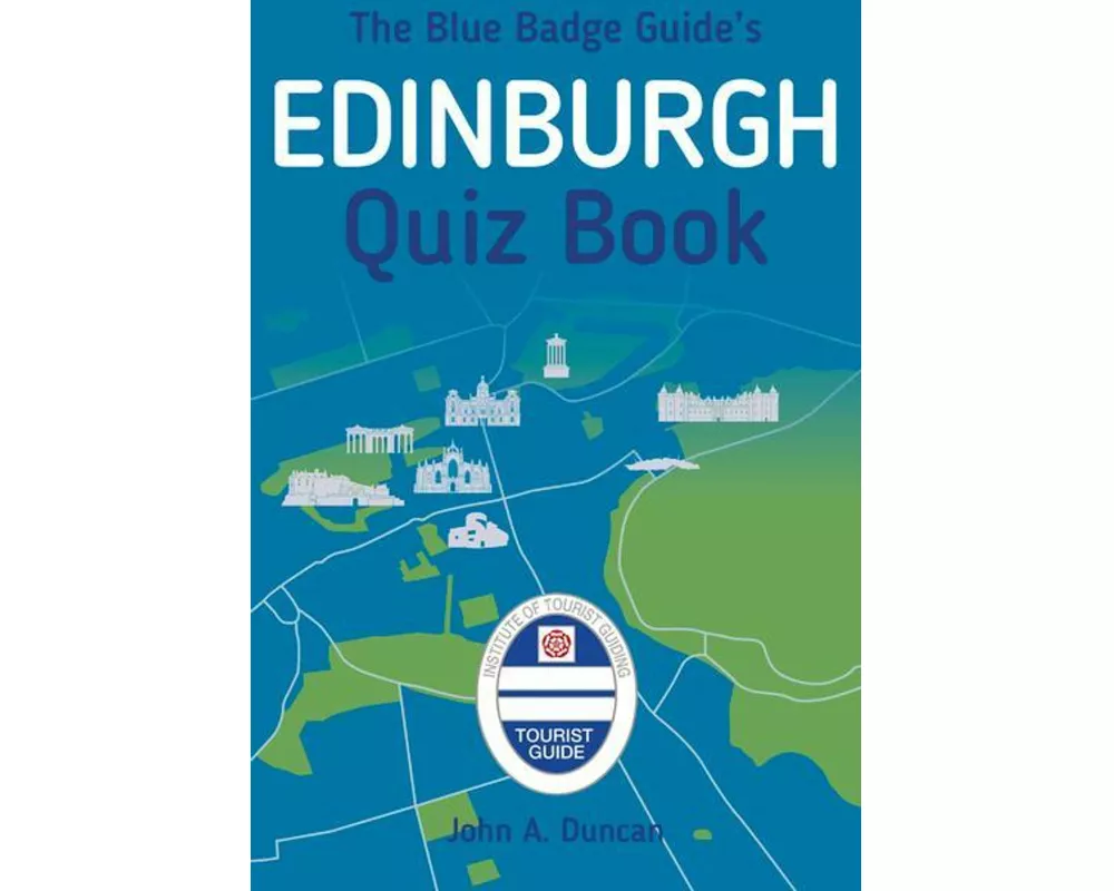 The Blue Badge Guide's Edinburgh Quiz Book
