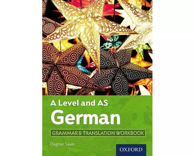 A Level and AS German Grammar & Translation Workbook
