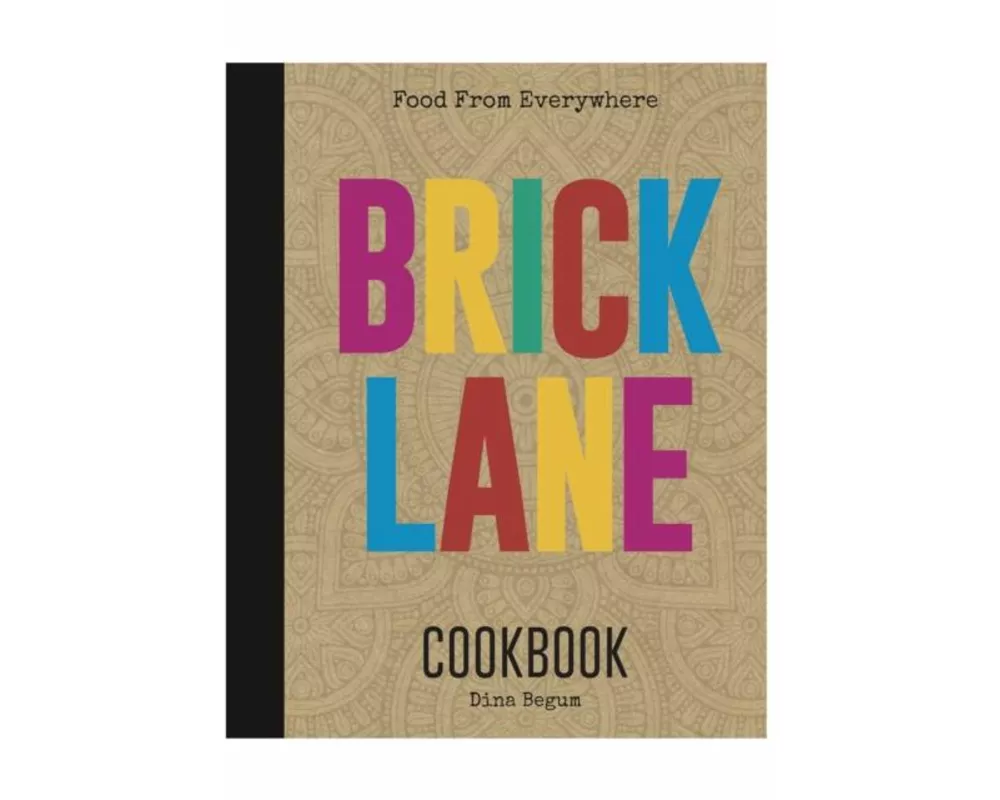 Brick Lane Cookbook