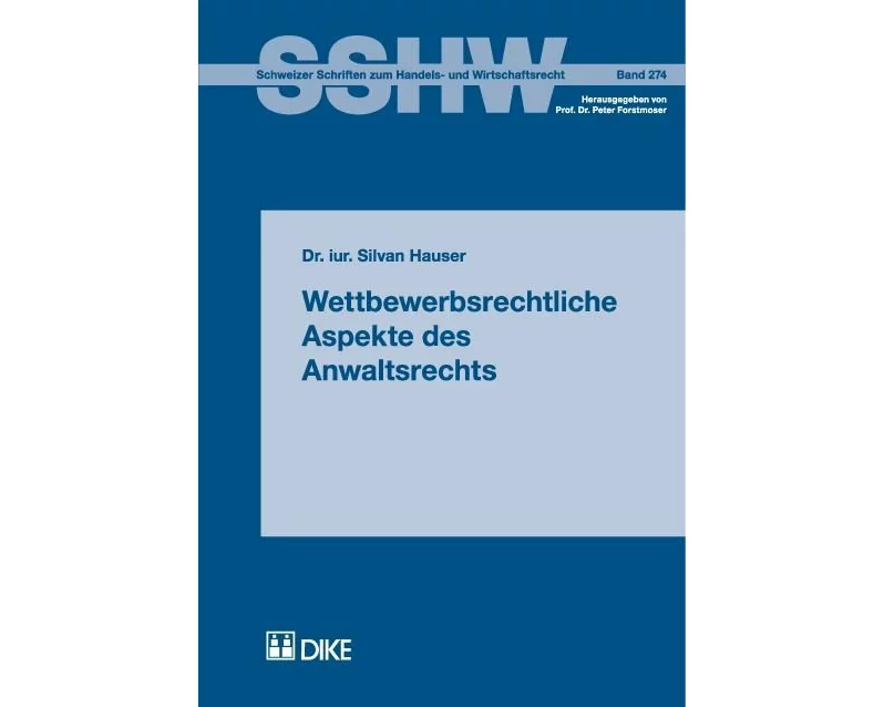 Wettbewerbsrechtliche Aspekte des Anwaltsrechts