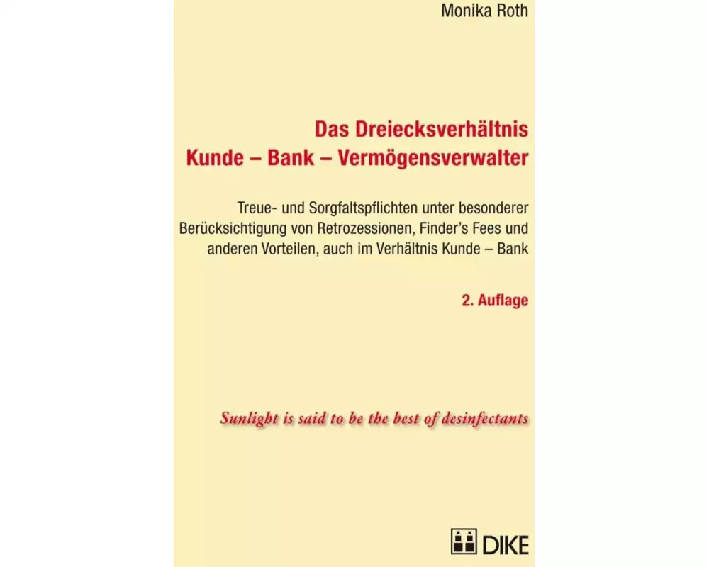 Das Dreiecksverhältnis Kunde – Bank – Vermögensverwalter