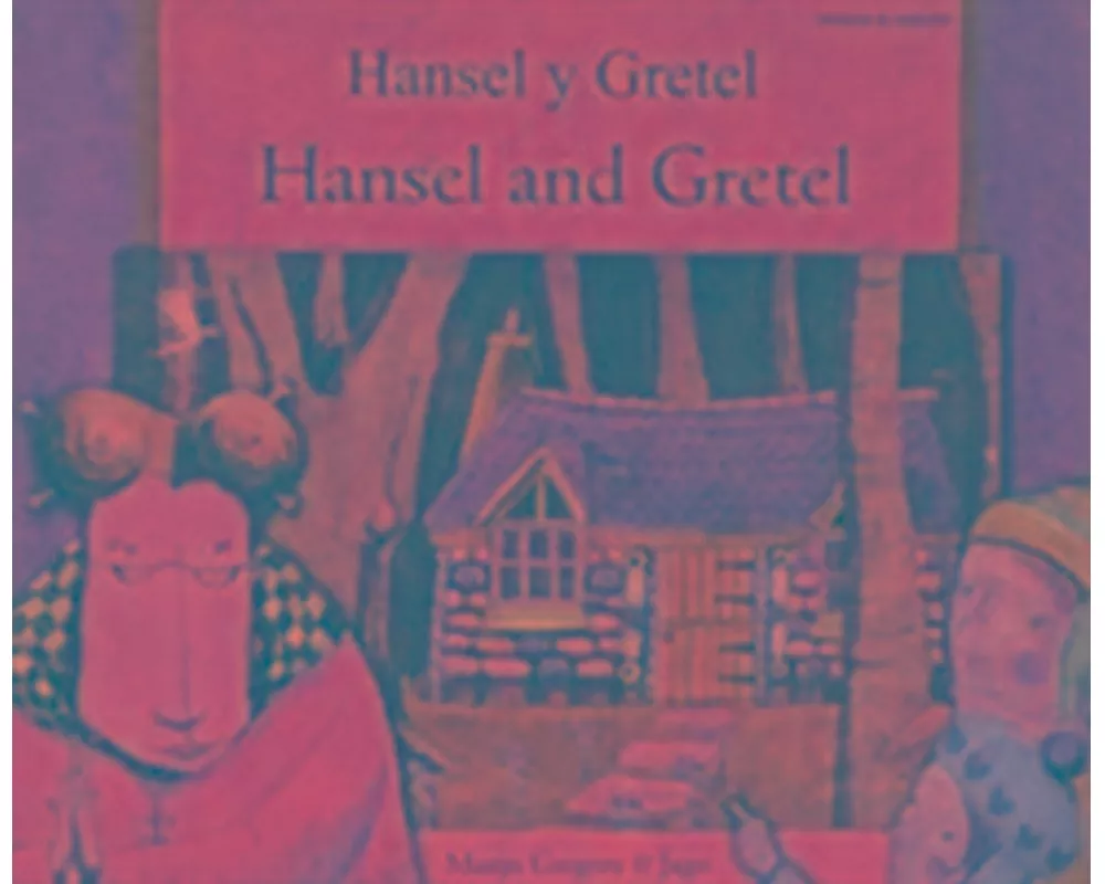 Hansel and Gretel (English/Spanish)