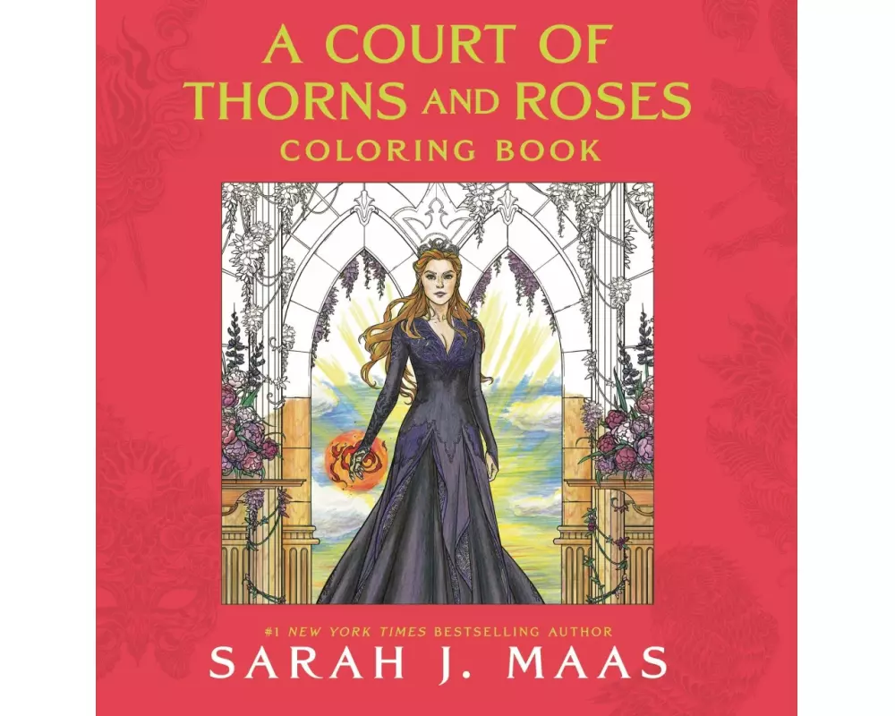 A Court of Thorns and Roses Coloring Book