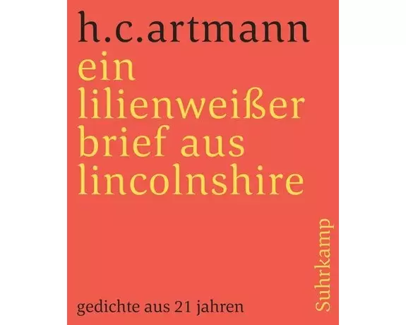 ein lilienweißer brief aus lincolnshire. gedichte aus 21 jahren