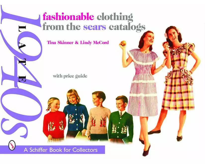 Fashionable Clothing from the Sears Catalogs Late 1940s