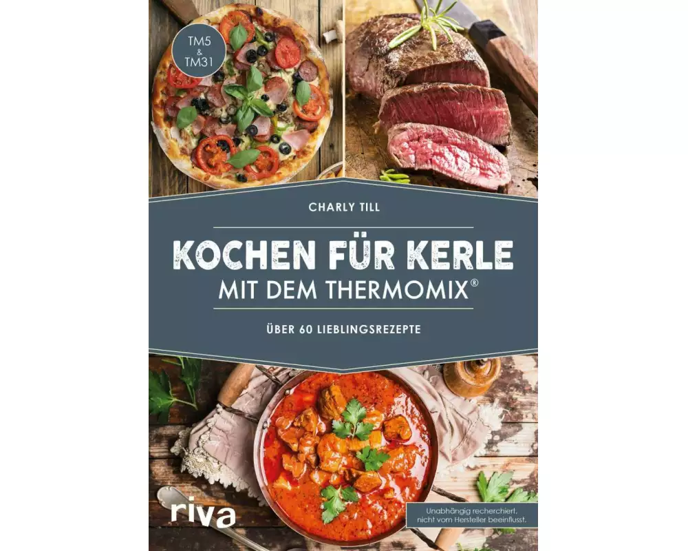 Kochen für Kerle mit dem Thermomix