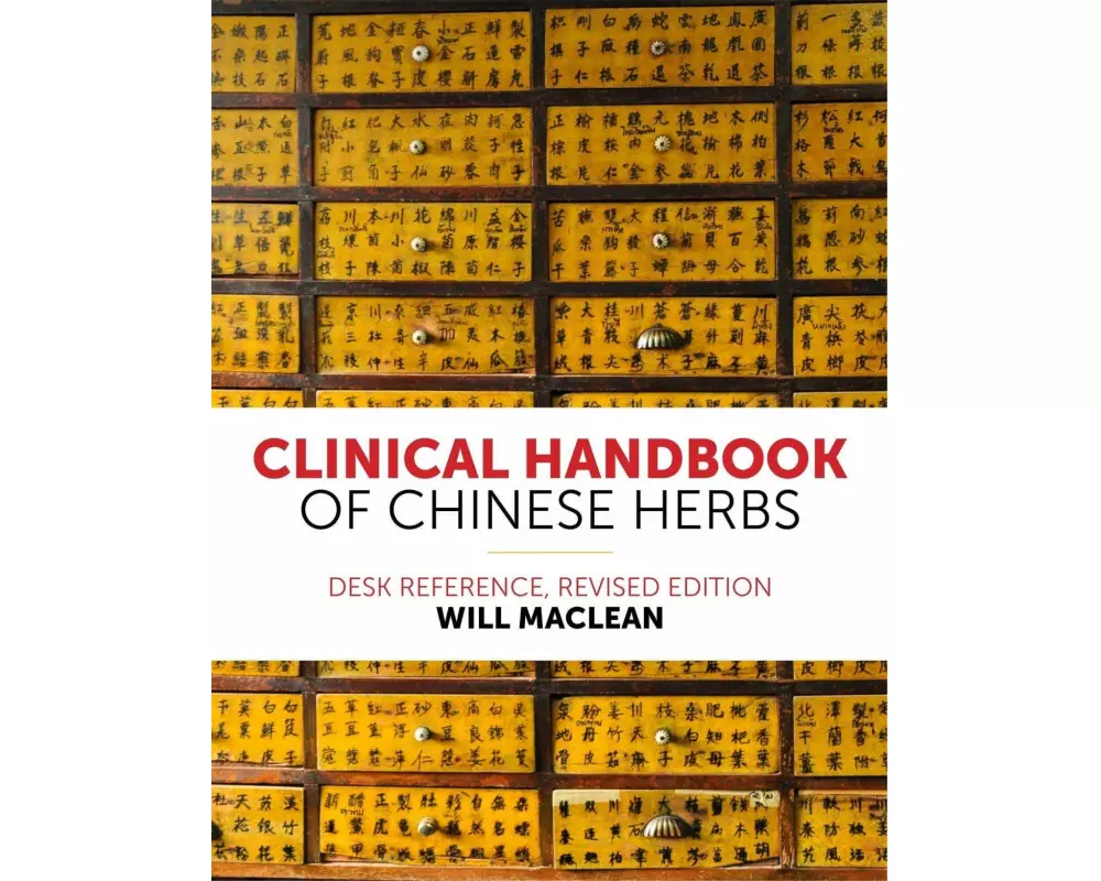 Clinical Handbook of Chinese Herbs