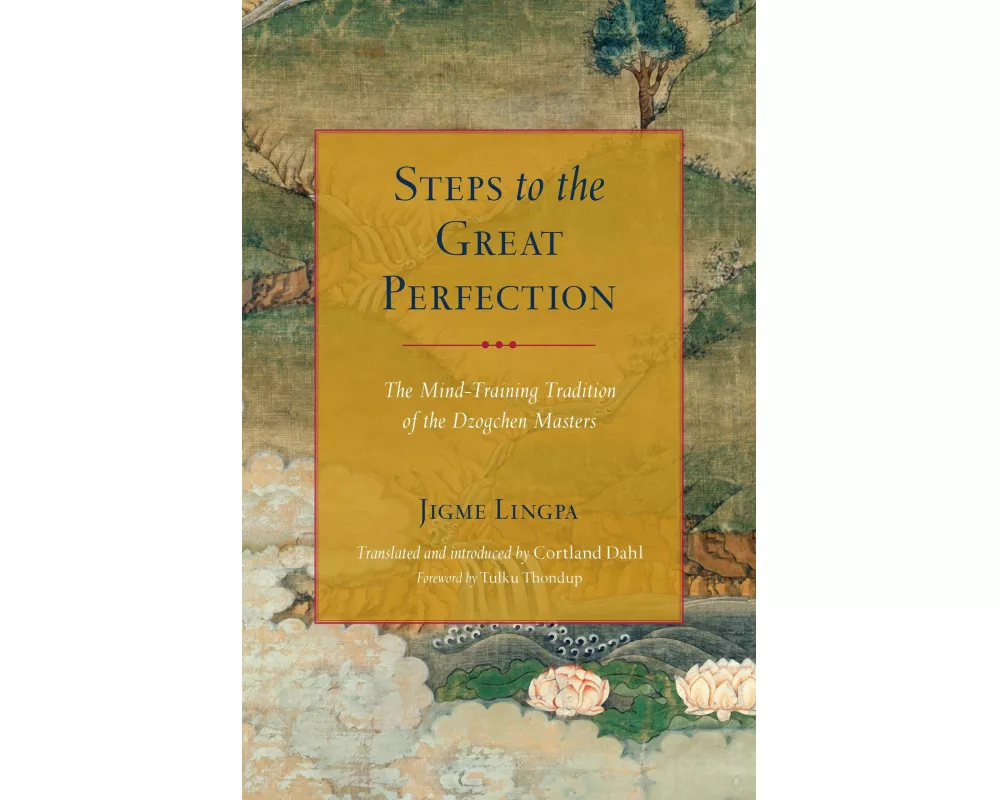 Steps to the Great Perfection