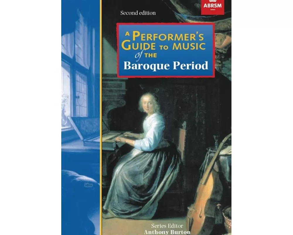 A Performer's Guide to Music of the Baroque Period