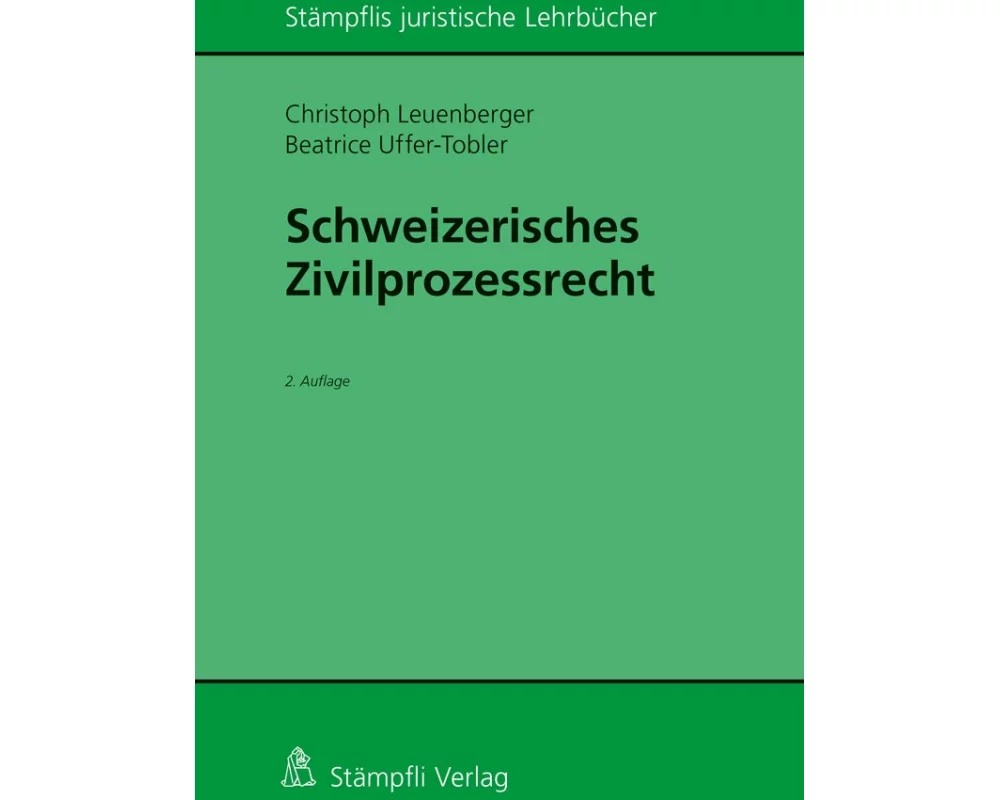 Schweizerisches Zivilprozessrecht