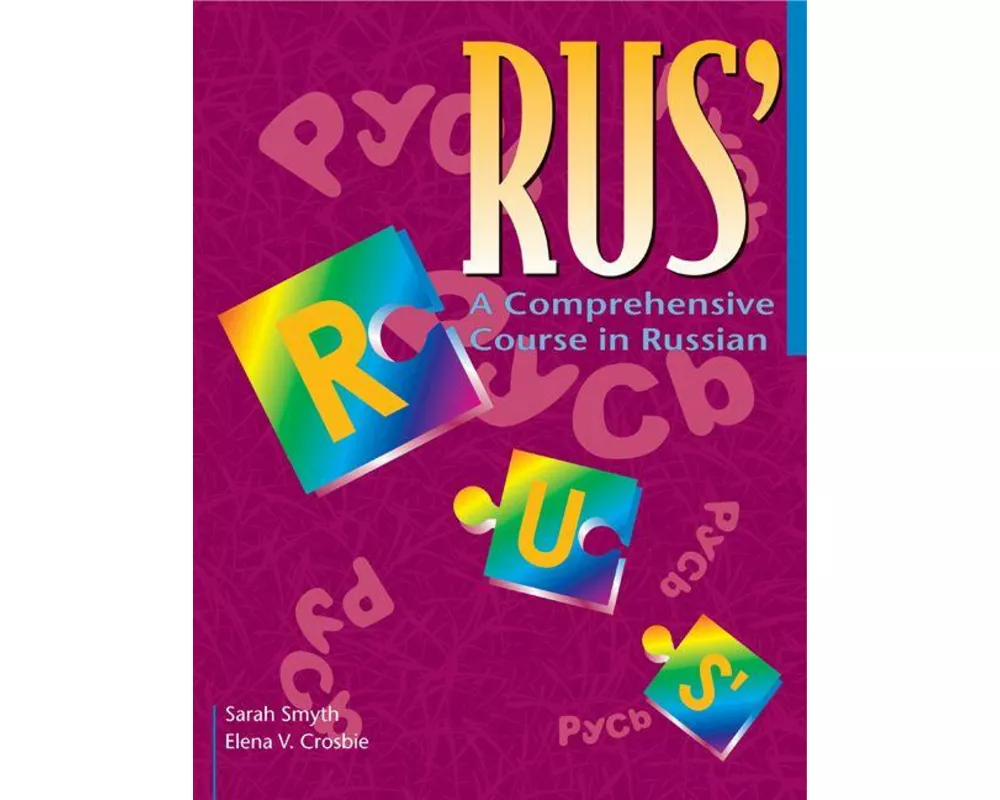 RUS': A Comprehensive Course in Russian