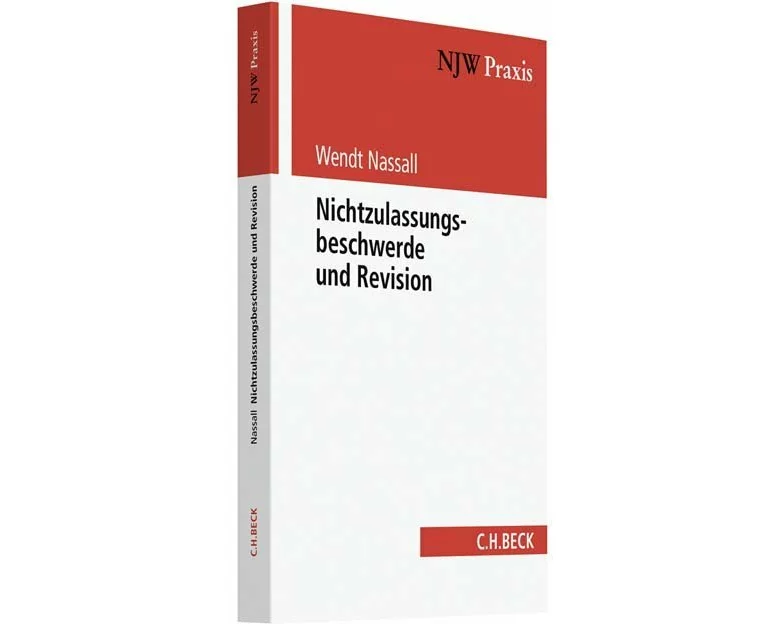 Nichtzulassungsbeschwerde und Revision