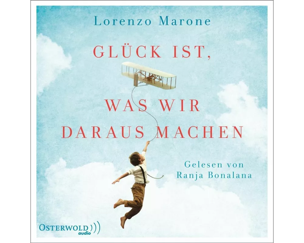 Glück ist, was wir daraus machen