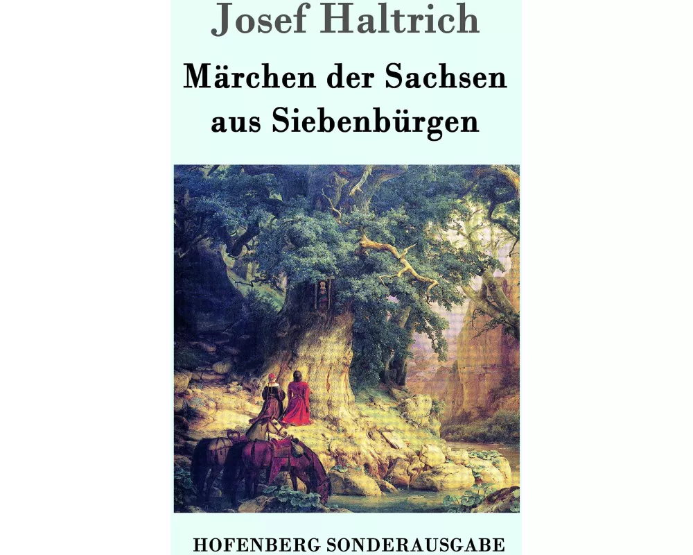 Märchen der Sachsen aus Siebenbürgen