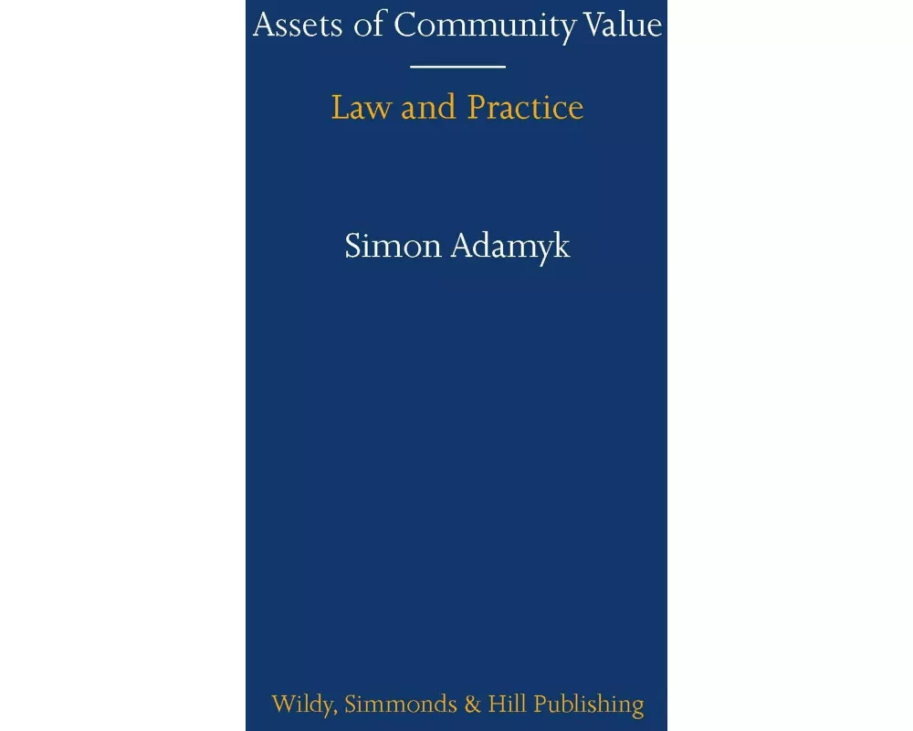Assets of Community Value: Law and Practice
