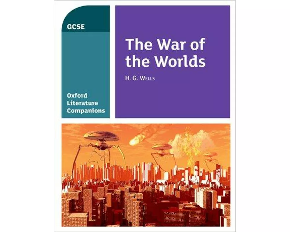 Oxford Literature Companions: The War of the Worlds
