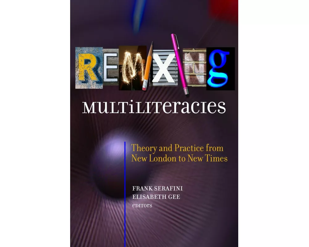Remixing Multiliteracies