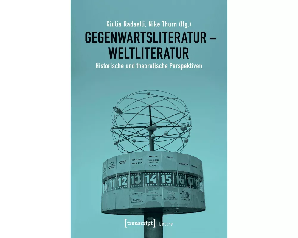 Gegenwartsliteratur - Weltliteratur
