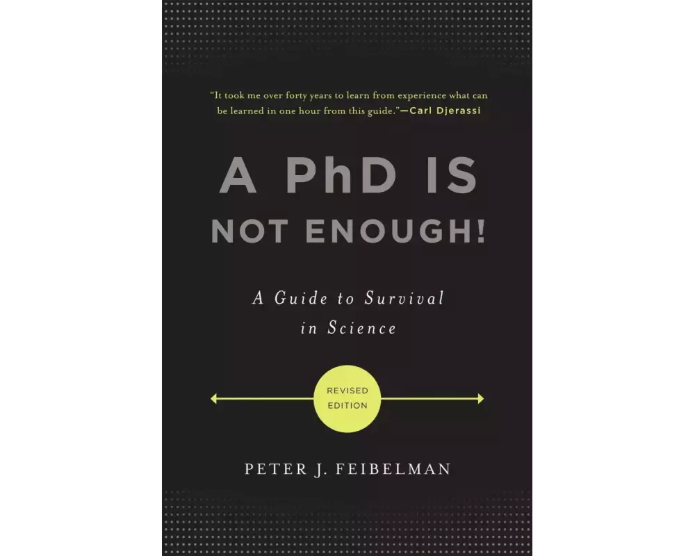 A PhD Is Not Enough!