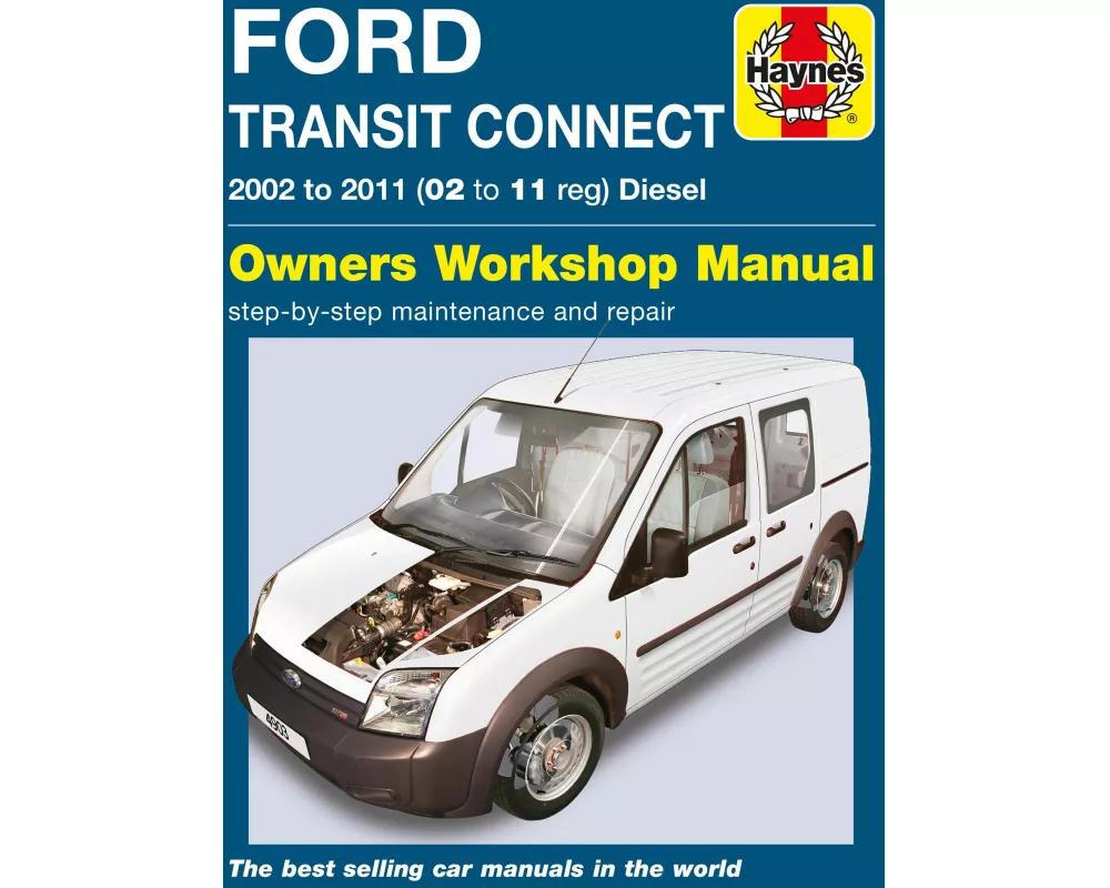 Ford Transit Connect Diesel (02 - 11) Haynes Repair Manual