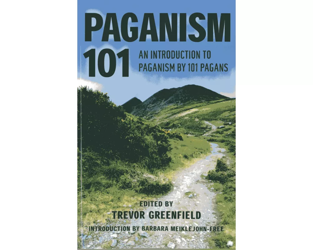 Paganism 101 – An Introduction to Paganism by 101 Pagans
