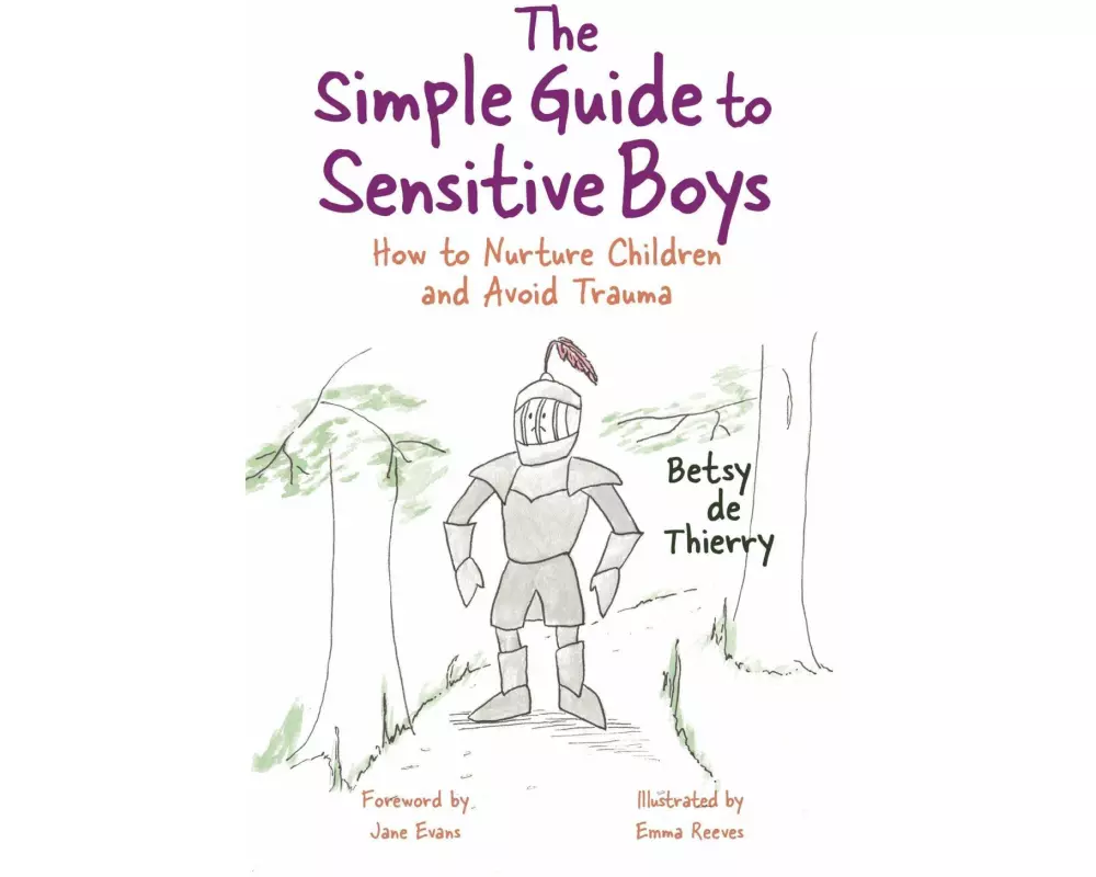 The Simple Guide to Sensitive Boys