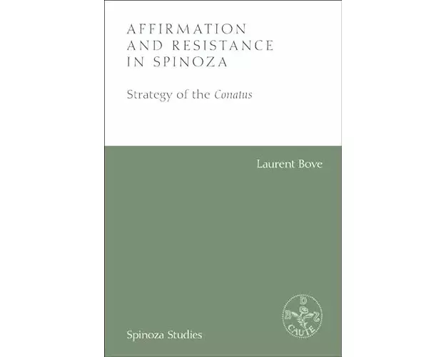 Affirmation and Resistance in Spinoza