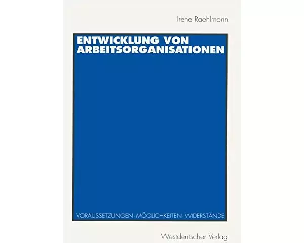Entwicklung von Arbeitsorganisationen