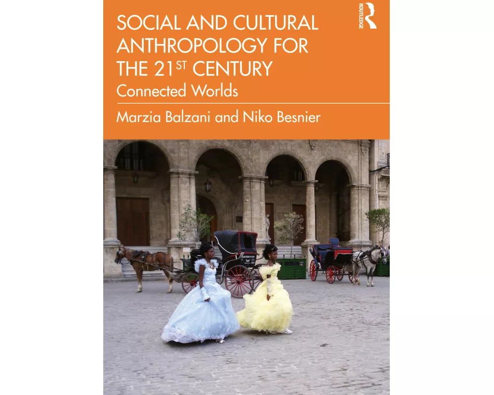 Social and Cultural Anthropology for the 21st Century