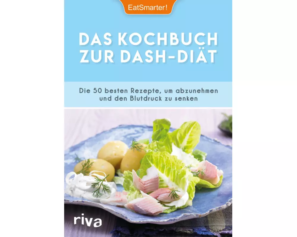 Das Kochbuch zur DASH-Diät