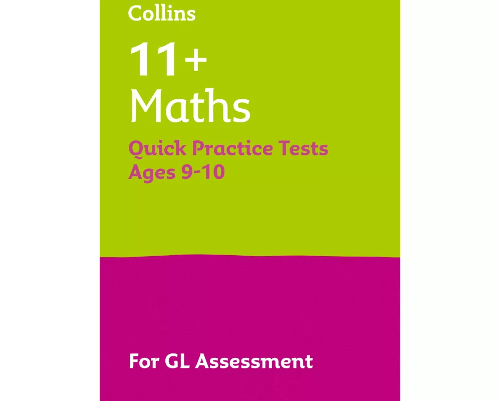 11+ Maths Quick Practice Tests Age 9-10 (Year 5)