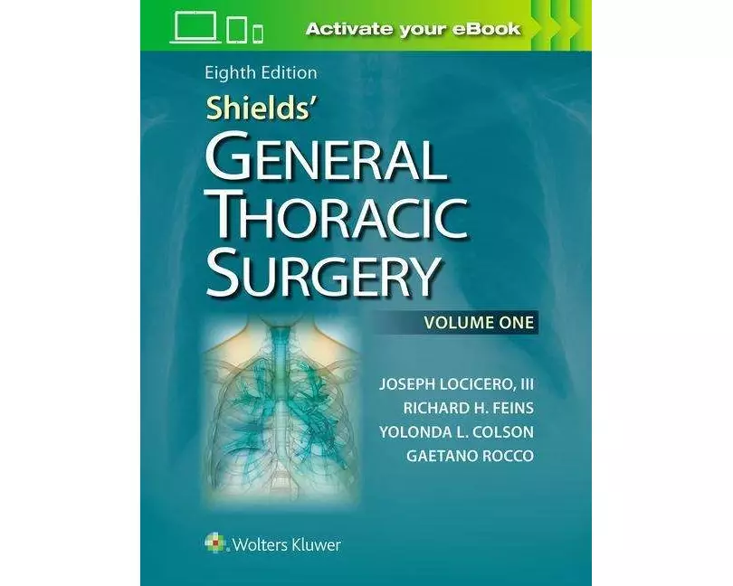Shields' General Thoracic Surgery