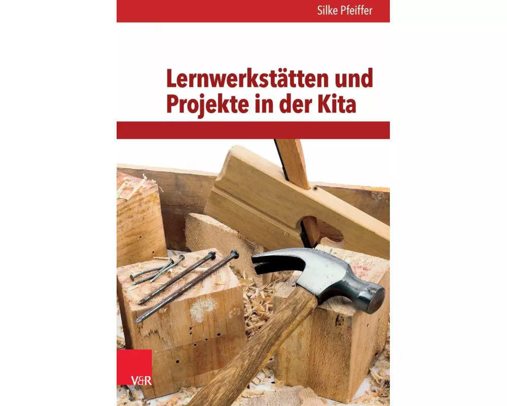 Lernwerkstätten und Projekte in der Kita
