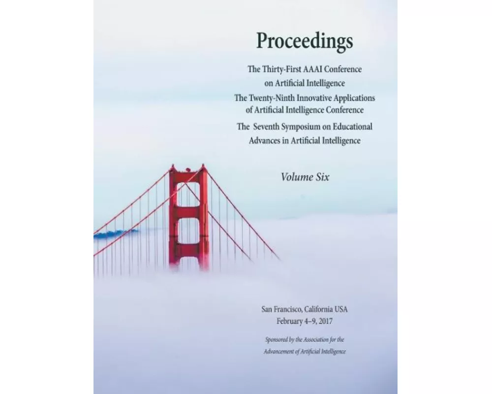 Proceedings of the Thirty-First AAAI Conference on Artificial Intelligence Volume 6