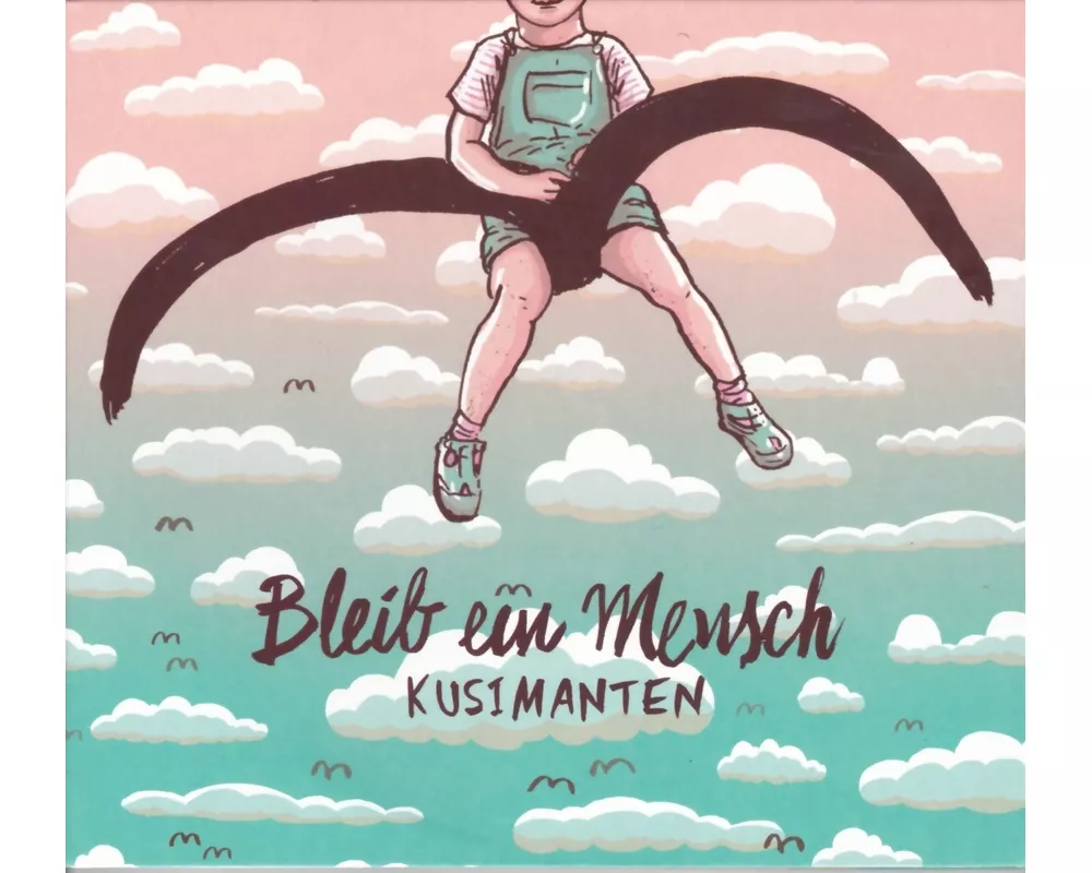 Bleib Ein Mensch