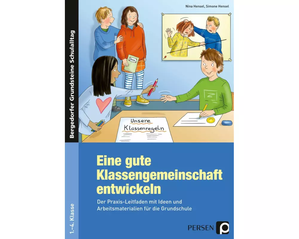 Eine gute Klassengemeinschaft entwickeln