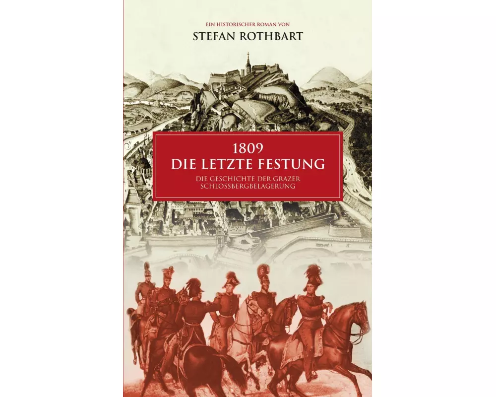 1809 - Die letzte Festung