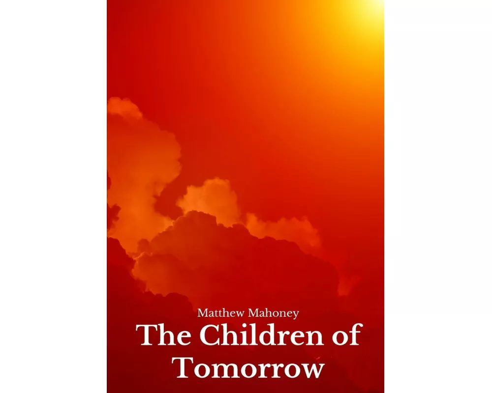 The Children of Tomorrow