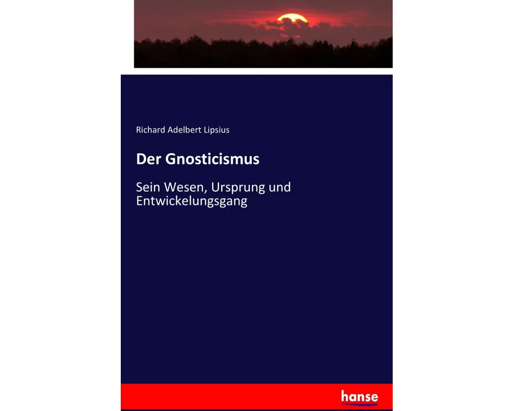Der Gnosticismus