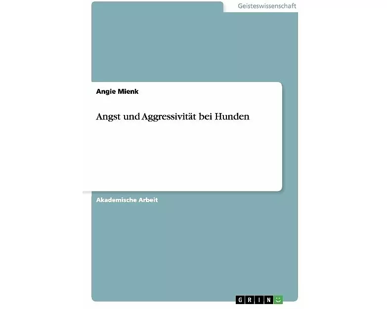 Angst und Aggressivität bei Hunden
