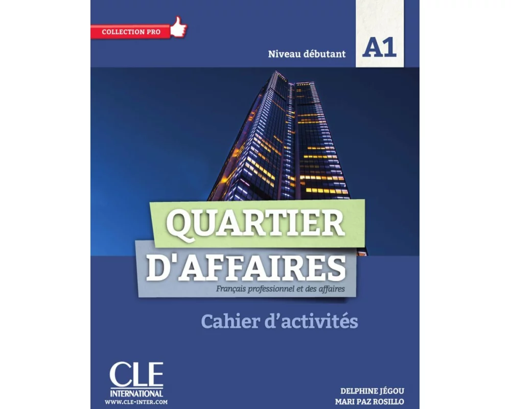 Quartier d'affaires débutant A1. Cahier d'exercices