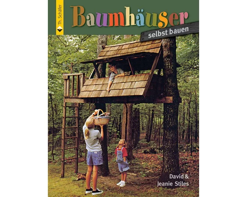 Baumhäuser selbst bauen