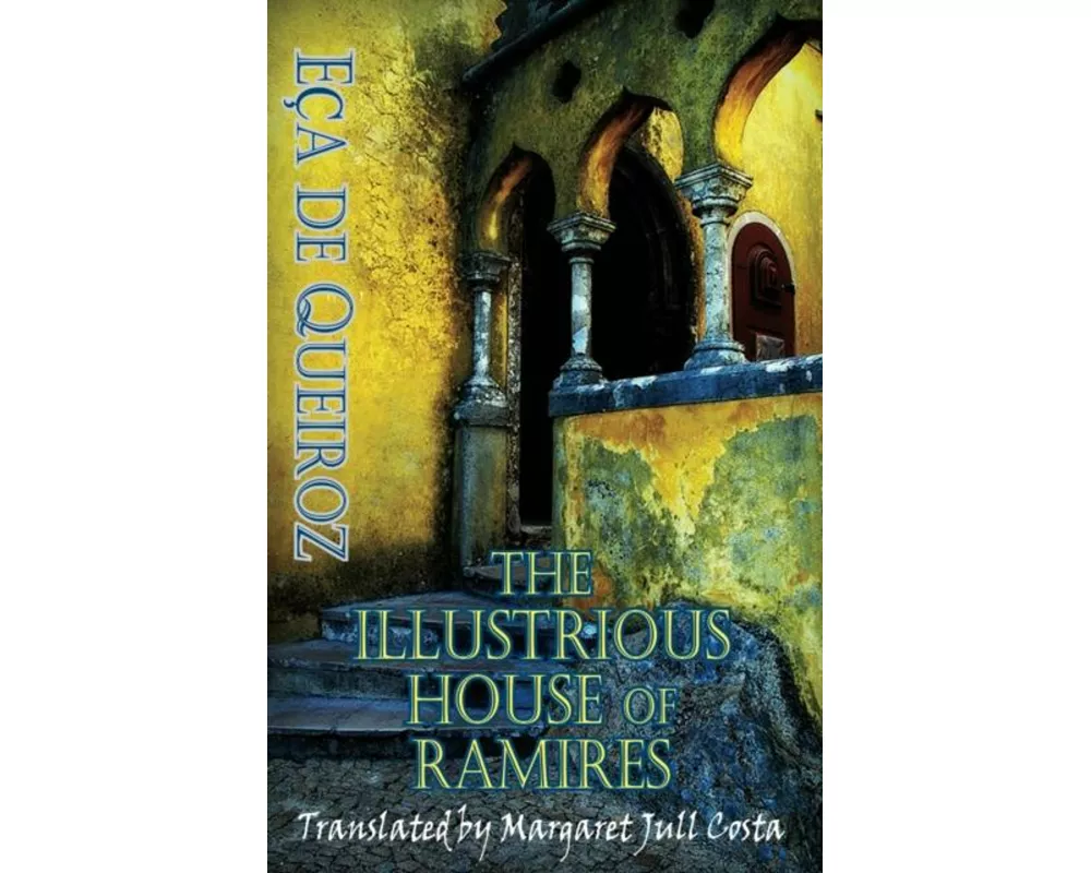 The Illustrious House of Ramires