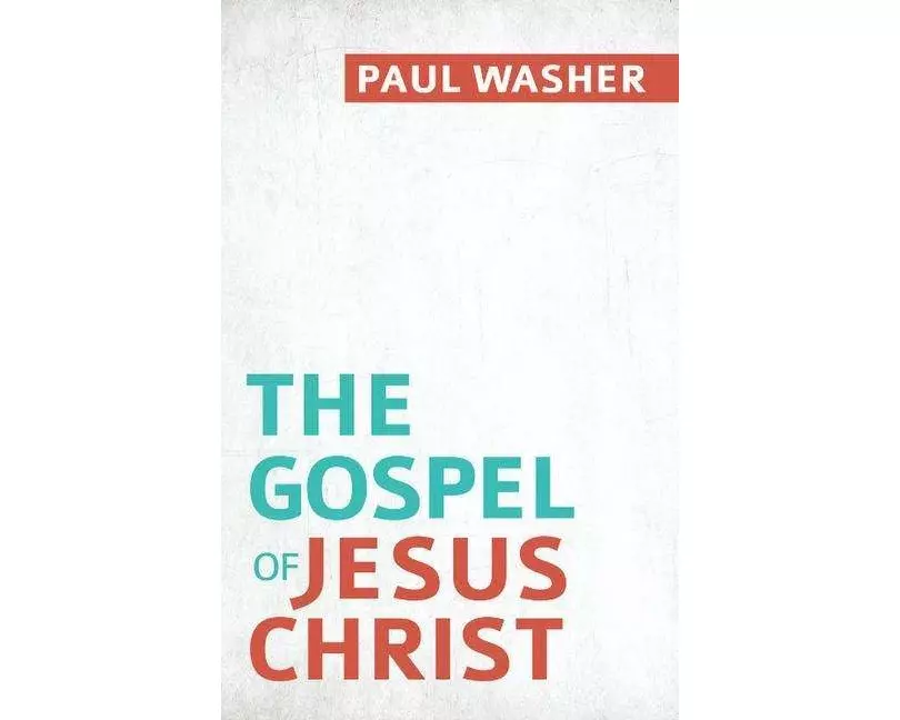 Gospel of Jesus Christ, The