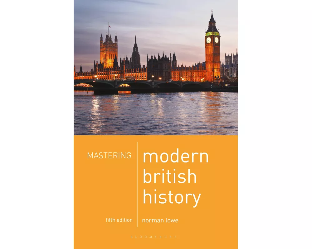 Mastering Modern British History