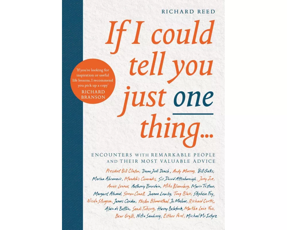 If I Could Tell You Just One Thing