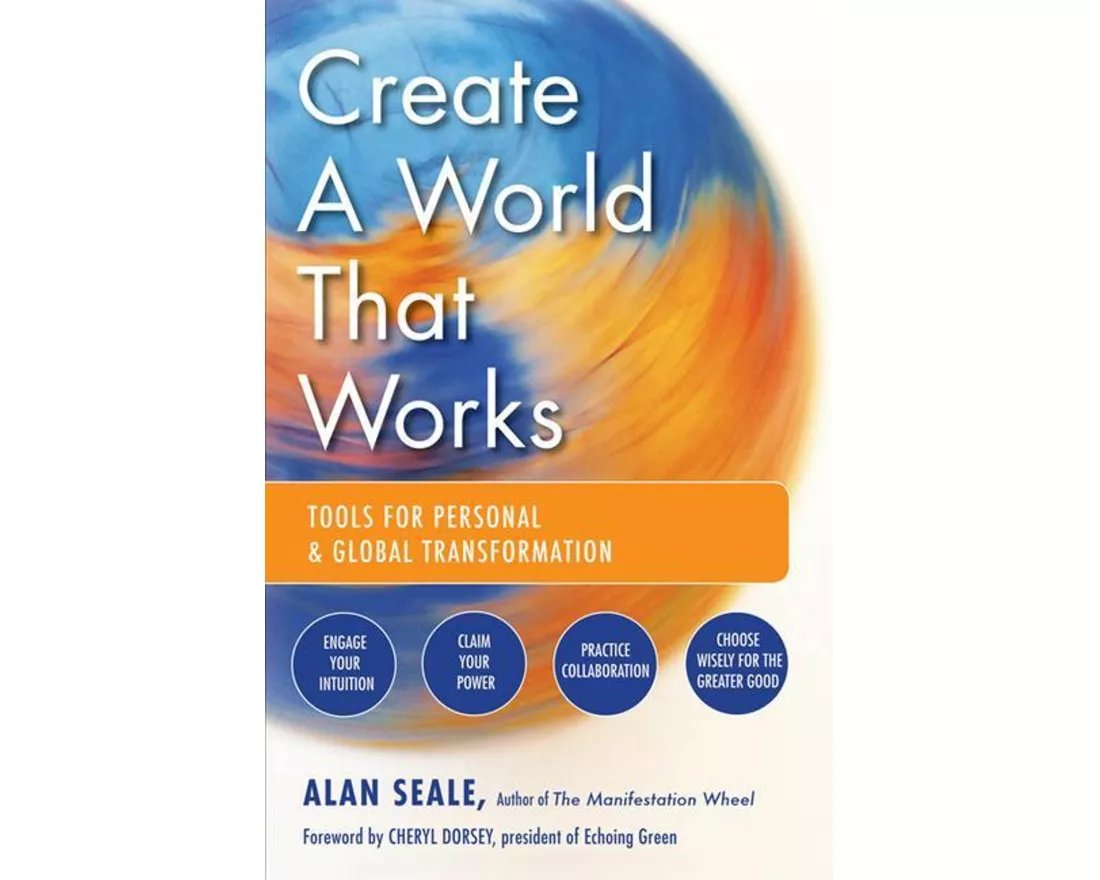 Create a World That Works