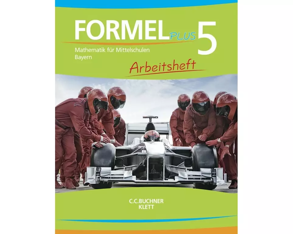 Formel PLUS. Arbeitsheft Klasse 5. Ausgabe Bayern Mittelschule ab 2017