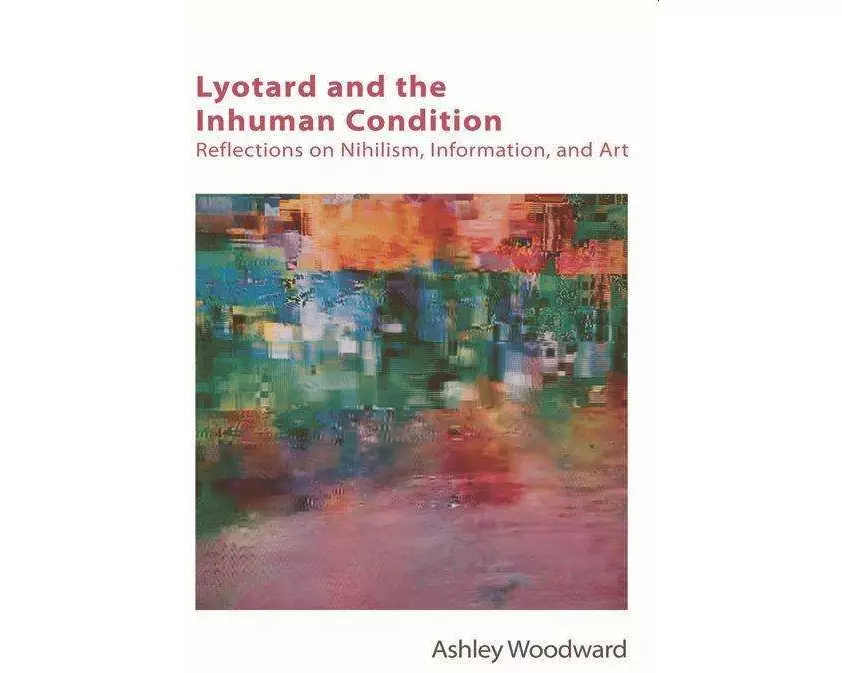 Lyotard and the Inhuman Condition