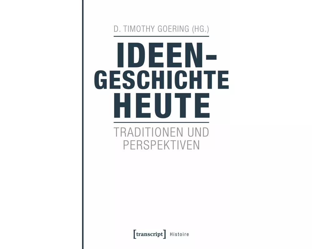 Ideengeschichte heute